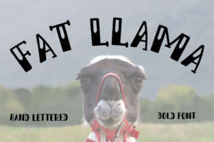 Fat Llama Font: Bold Hand-Lettered Style for Branding