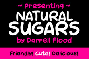 Natural Sugars Font for Sweet Editorial Design